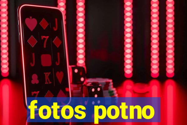 fotos potno